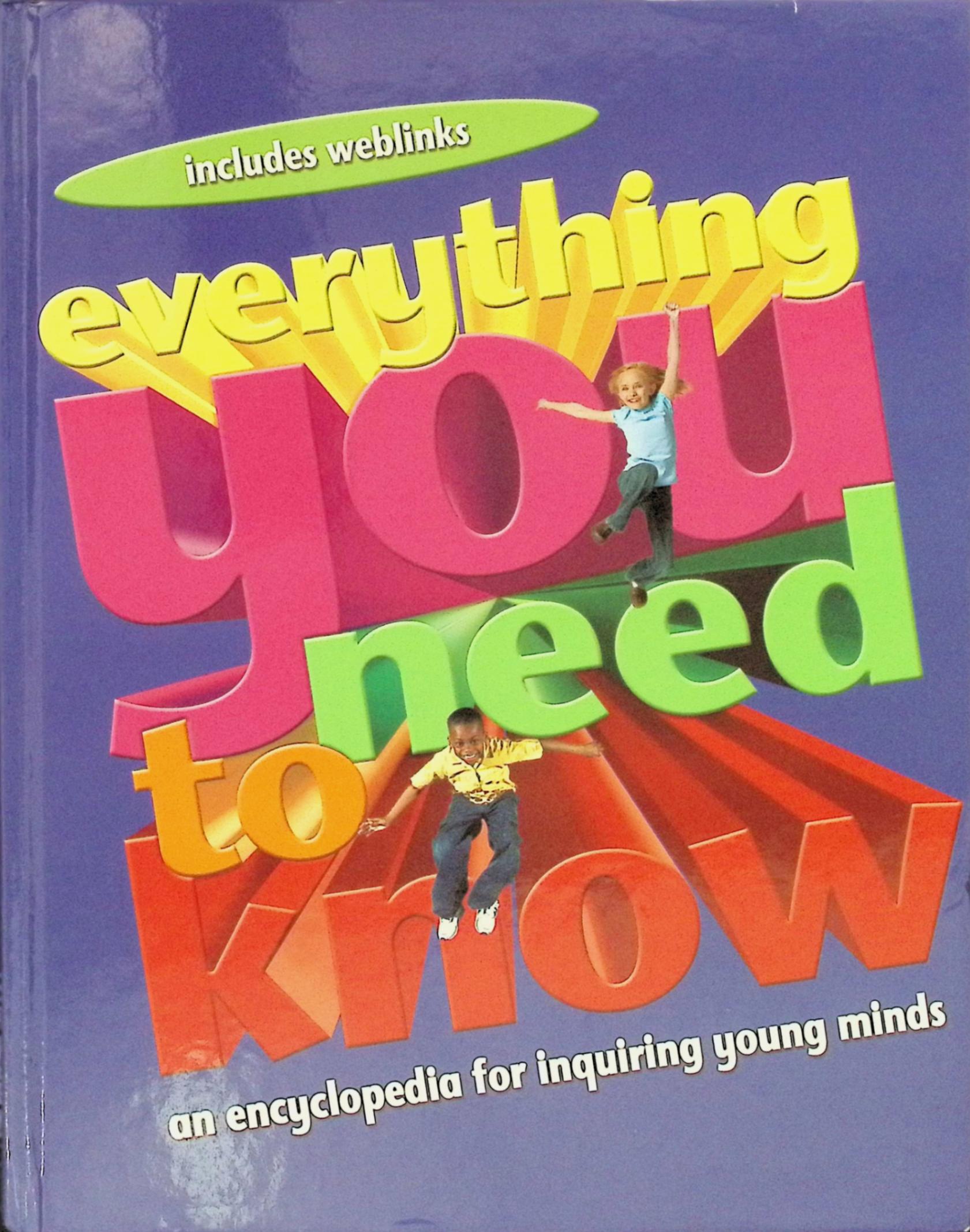 Everything You Need to Know: An Encyclopedia for Enquiring Young