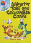 Alligator Tails and Crocodile Cakes (I Am Reading) Nicola Moon and Andy Ellis