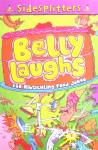 Belly Laughs: 150 Ribtickling Food Jokes Fred Blunt