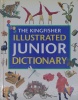 The Kingfisher Illustrated Junior Dictionary