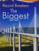 Record Breakers: The Biggest (Kingfisher Readers Level 3)