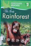 Kingfisher Readers : In the Rainforest Claire Llewellyn