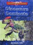 Awesome Ancient Animals: Dinosaurs Dominate: Jurassic Life Dougal Dixon