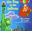 The Bear in the Balloon flies around the world!