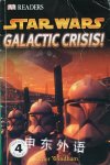 Galactic Crisis Star Wars: DK Readers Level 4 Ryder Windham