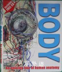 Body: An Amazing Tour of Human Anatomy Richard Walker
