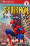 Spider-Man: The Amazing Story DK READERS Catherine Saunders