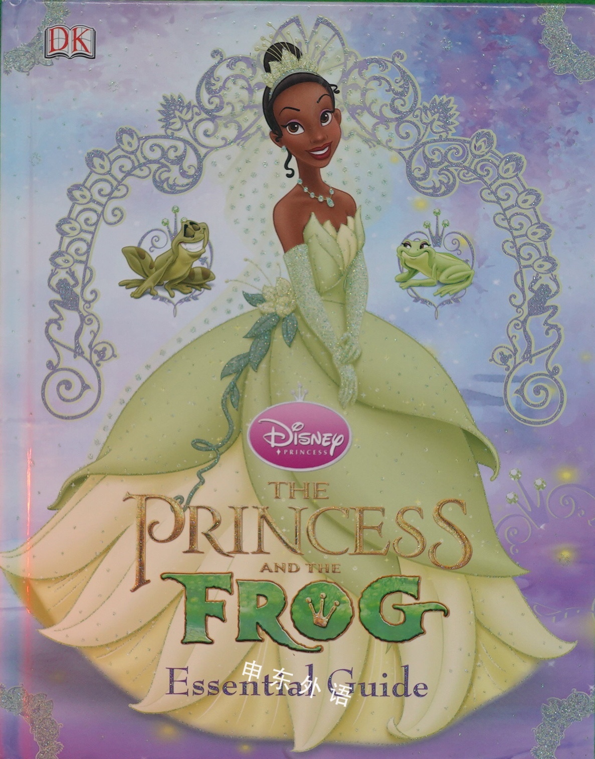 The Princess and the Frog: Essential Guide (