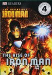 The Invincible Iron Man: The Rise of Iron Man Michael Teitlebaum
