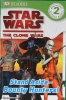 DK Readers: Star Wars: The Clone Wars: Stand Aside-Bounty Hunters!