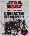 Star Wars: The Clone Wars Character Encyclopedia DK Publishing