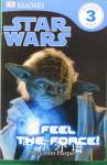 DK Readers L3: Star Wars: Feel the Force! Benjamin Harper