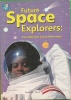 Future Space Explorers