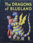 The dragons of Blueland Gannett, Ruth Stiles