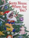 Santa Mouse where are you? Michael Brown