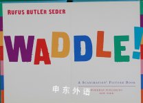 Waddle!: A Scanimation Picture Book (Scanimation Picture Books)