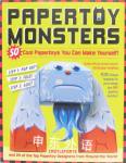 Papertoy Monsters:50 Cool Papertays Yau Can Make Yaurself! Brian Castleforte