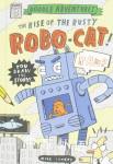 Doodle Adventures: The Rise of the Rusty Robo-Cat! Mike Lowery