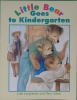 Ltle Bear Goes To Kindergarten