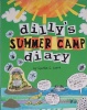 Dilly's Summer Camp Diary