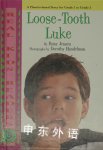 Loose-Tooth Luke (Real Kids Readers) Patsy Jensen