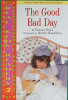 Good Bad Day, The (Real Kids Readers, Level 2)