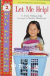 Let Me Help ! (Real Kids Readers. Level 2) (Real Kid Readers: Level 2) Louise Vitellaro Tidd