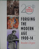 Forging the Modern Age 1900-14