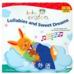 Baby Einstein: Lullabies and Sweet Dreams Julie Aigner-Clark