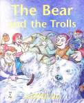 The Bear and the Trolls Beverley Randell