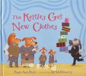 The Kettles Get New Clothes Dayle Ann Dodds