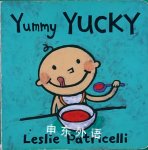 Yummy Yucky Leslie Patricelli board books Leslie Patricelli