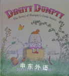 Dimity Dumpty: The Story of Humpty's Little Sister Bob  Graham