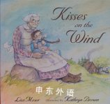 Kisses on the Wind Lisa Moser