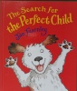 The Search for the Perfect Child