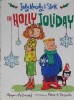 Judy Moody and Stink: The holly Joliday