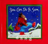 You can do it, Sam Amy Hest and Anita Jeram 