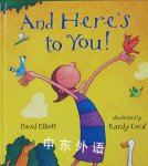 And Here's To You! David Elliott