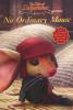 No Ordinary Mouse The Tale of Despereaux