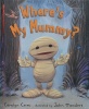 Where\'s My Mummy?