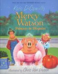 Mercy Watson: Princess In Disguise Van Dusen Chris