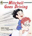 Mitchell Goes Driving Hallie Durand