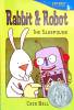 Rabbit and Robot:The Sleepover