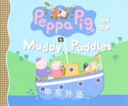 Peppa Pig and the Muddy Puddles Candlewick Press