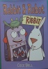 Rabbit and Robot and Ribbit 