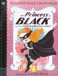 The Princess in Black and the Perfect Princess Party Shannon Hale