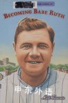 Becoming Babe Ruth: Candlewick Biographies Matt Tavares