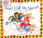 Don't Call Me Special: A First Look at Disability (First Look at...Series) Pat Thomas