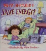 Why Should I Save Energy? Why Should I?