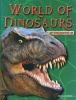 The World of Dinosaurs: And Other Prehistoric Life